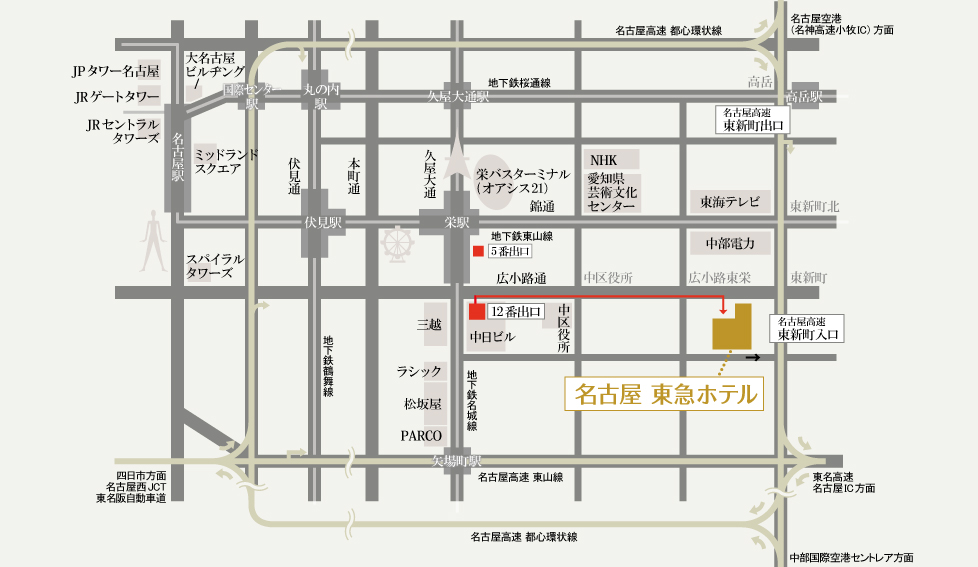 Access | 5-minute walk from Sakae Station Nagoya TOKYU HOTEL [Official]